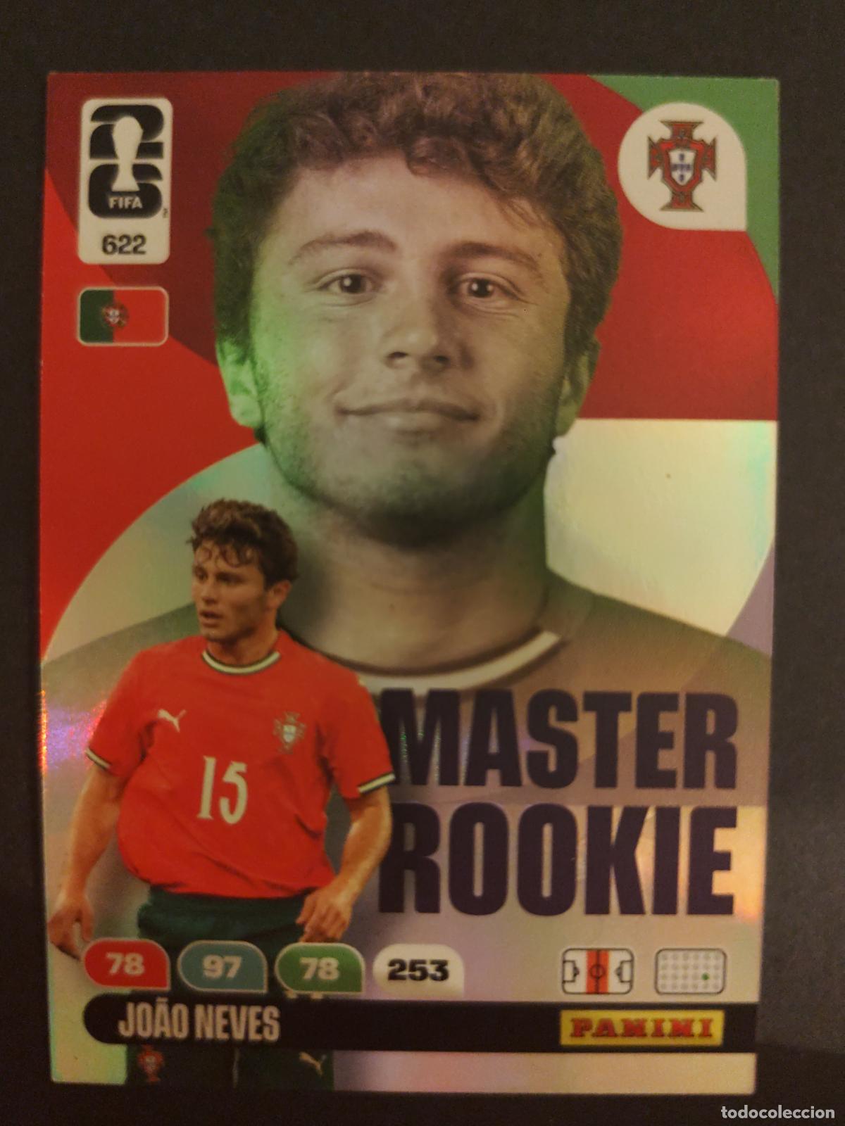 Cartes &agrave; collectionner de Football: 622 JO&Atilde;O NEVES PORTUGAL MASTER ROOKIE ADRENALYN MUNDIAL FIFA WORLD CUP 2026 PANINI