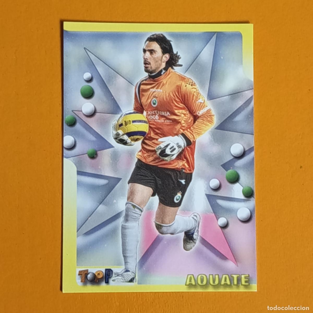 Cromos de F&uacute;tbol: 15 AOUATE. RACING DE SANTANDER. TOP 2006 MUNDICROMO