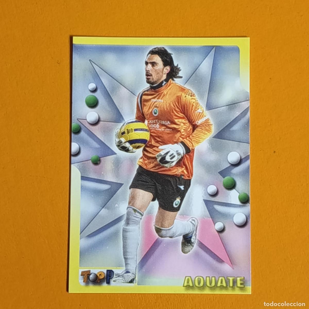 Cromos de F&uacute;tbol: 15 AOUATE. RACING DE SANTANDER. TOP 2006 MUNDICROMO