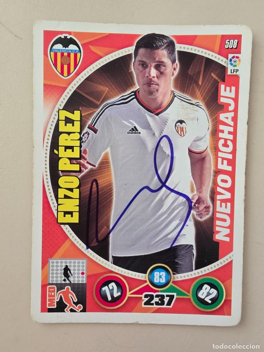 Cromos de F&uacute;tbol: Cromo firmado de Enzo P&eacute;rez con aut&oacute;grafo, Valencia CF
