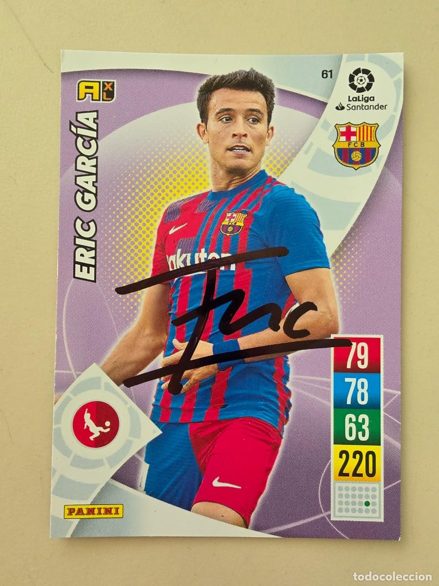 Cromos de F&uacute;tbol: Cromo firmado de Eric Garc&iacute;a con aut&oacute;grafo, FC Barcelona