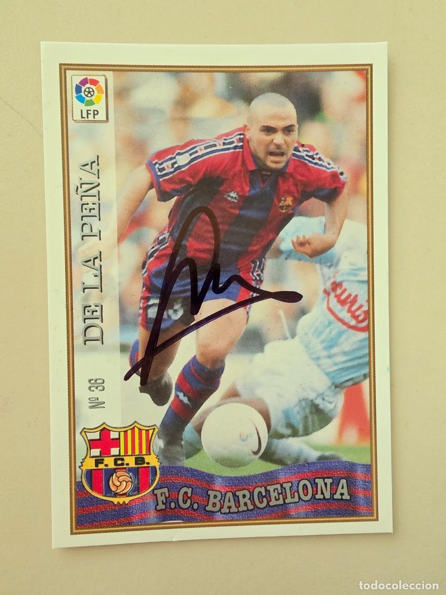 Cromos de F&uacute;tbol: Cromo firmado de Iv&aacute;n de la Pe&ntilde;a con aut&oacute;grafo, FC Barcelona