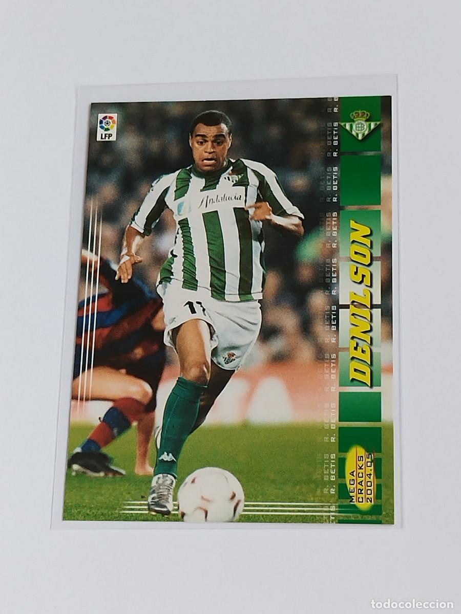 Cromos de F&uacute;tbol: DENILSON #87 REAL BETIS - MEGACRACKS LA LIGA 2004 2005 - PANINI MGK 04 05 MEGA CRACKS