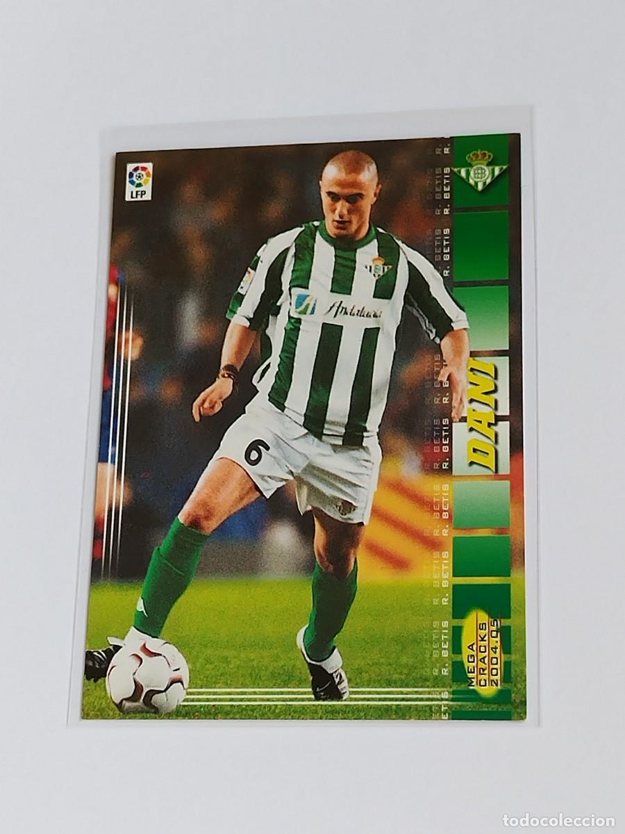 Cromos de F&uacute;tbol: DANI #90 REAL BETIS - MEGACRACKS LA LIGA 2004 2005 - PANINI MGK 04 05 MEGA CRACKS