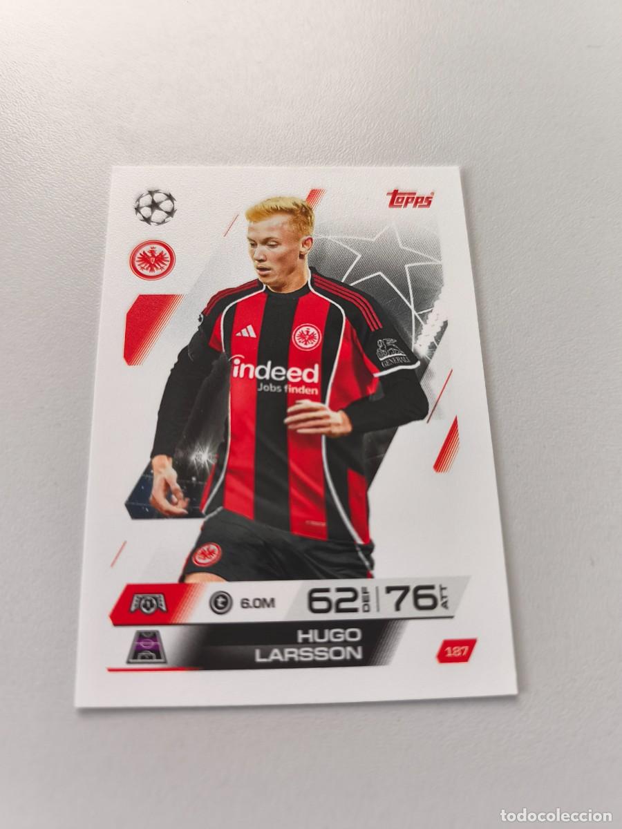 Cromos de F&uacute;tbol: TOPPS MATCH ATTAX 2025 2026 25 26 HUGO LARSSON 187 FRANKFURT H1