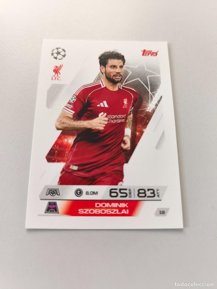Cartes &agrave; collectionner de Football: TOPPS MATCH ATTAX 2025 2026 25 26 DOMINIK SZOBOSZLAI 19 LIVERPOOL H1