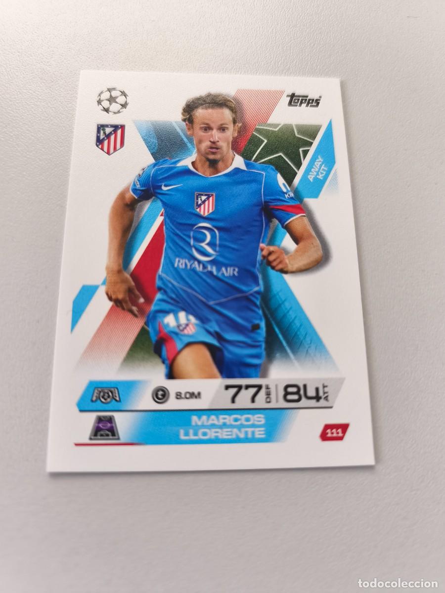 Cromos de F&uacute;tbol: TOPPS MATCH ATTAX 2025 2026 25 26 MARCOS LLORENTE 111 ATLETICO DE MADRID H1