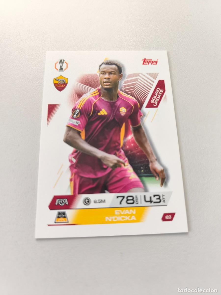 Cromos de F&uacute;tbol: TOPPS MATCH ATTAX 2025 2026 25 26 EVAN N'DICKA NDICKA 63 ROMA H1
