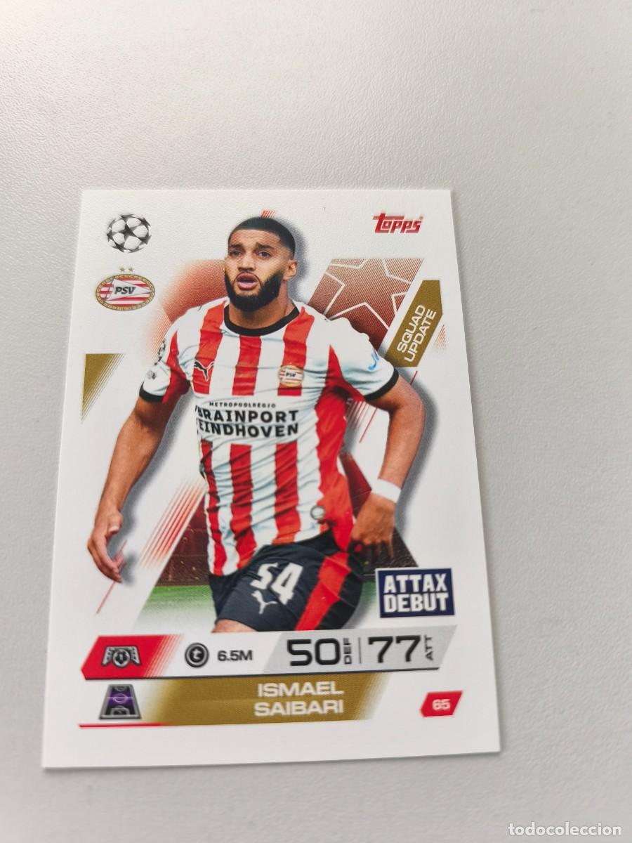Cromos de Futebol: TOPPS MATCH ATTAX 2025 2026 25 26 ISMAEL SAIBARI PSV EINDHOVEN 65 H1