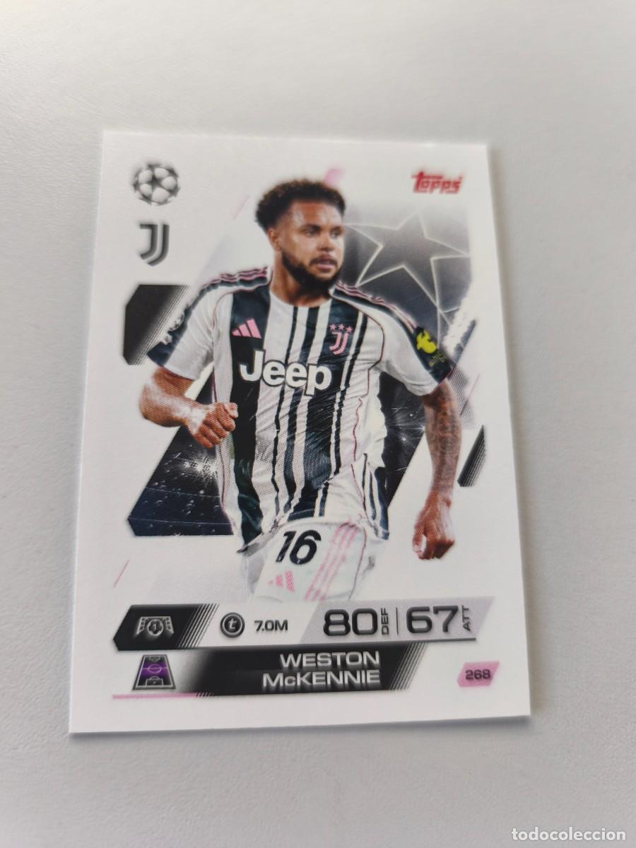 Cromos de F&uacute;tbol: TOPPS MATCH ATTAX 2025 2026 25 26 WESTON MCKENNIE 268 JUVENTUS H1