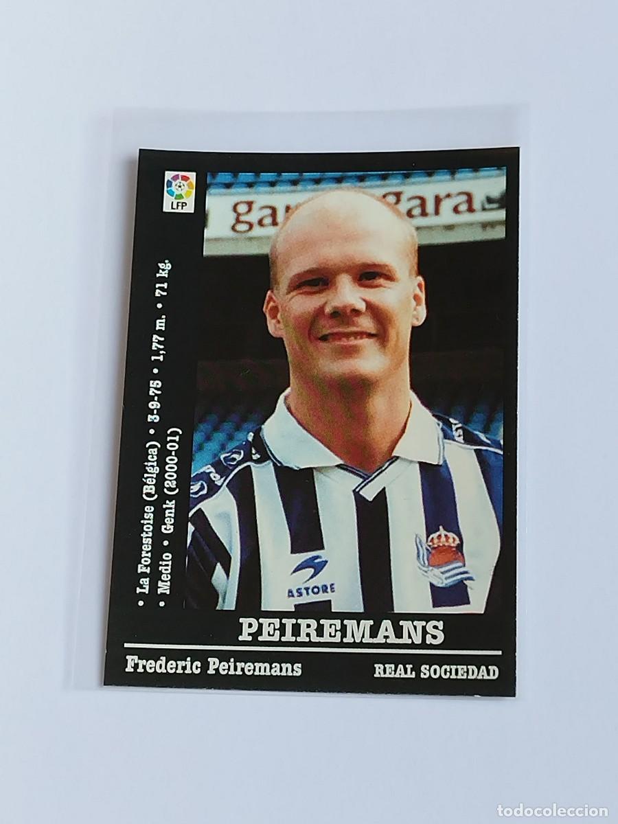 Cromos de F&uacute;tbol: PEIREMANS &Uacute;LTIMO FICHAJE REAL SOCIEDAD - LA LIGA 2000 2001 - PANINI SPORTS 00 01 NUNCA PEGADO