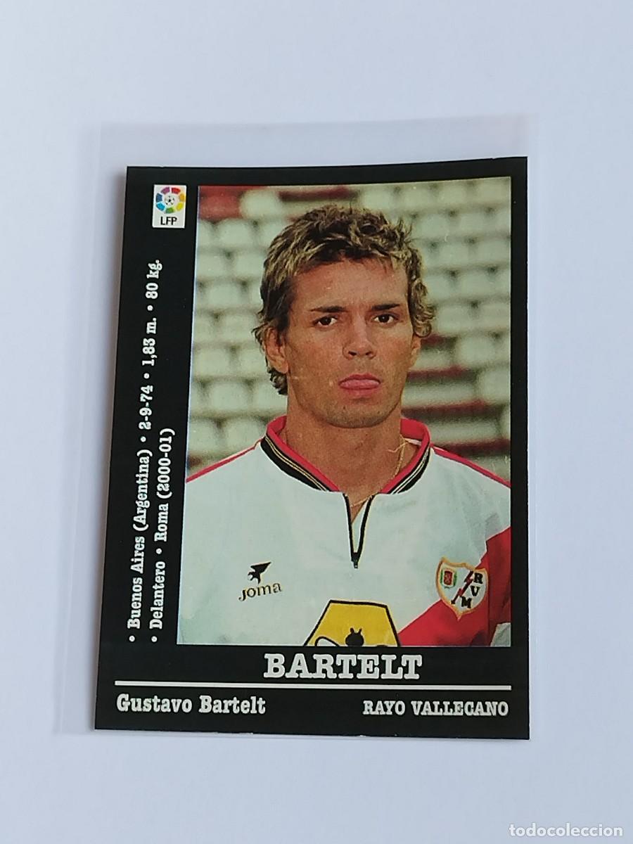 Cromos de F&uacute;tbol: BARTELT &Uacute;LTIMO FICHAJE RAYO VALLECANO - LA LIGA 2000 2001 - PANINI SPORTS 00 01 NUNCA PEGADO