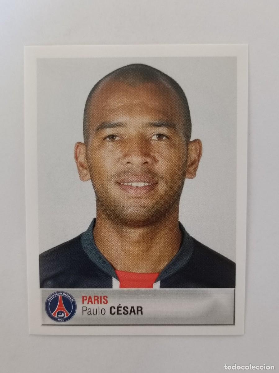Cromos de F&uacute;tbol: #309 PAULO CESAR (PARIS SAINT-GERMAIN) LIGUE 1 FOOT 2007 PANINI