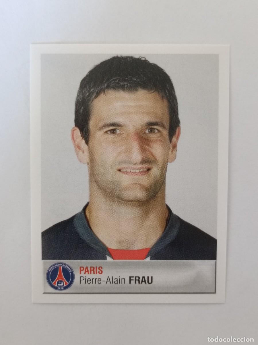 Cromos de F&uacute;tbol: #319 PIERRE-ALAIN FRAU (PARIS SAINT-GERMAIN) LIGUE 1 FOOT 2007 PANINI