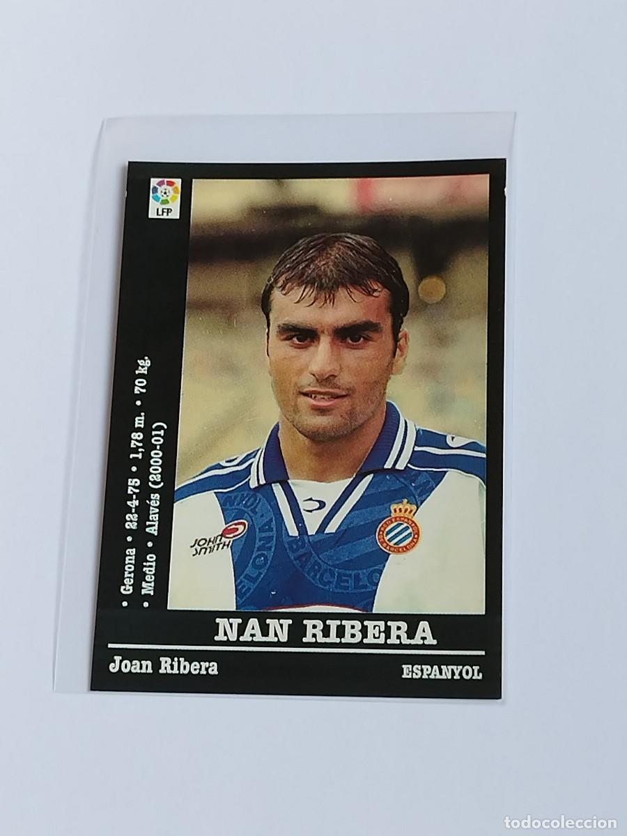 Cromos de F&uacute;tbol: NAN RIBERA &Uacute;LTIMO FICHAJE RCD ESPANYOL - LA LIGA 2000 2001 - PANINI SPORTS 00 01 NUNCA PEGADO