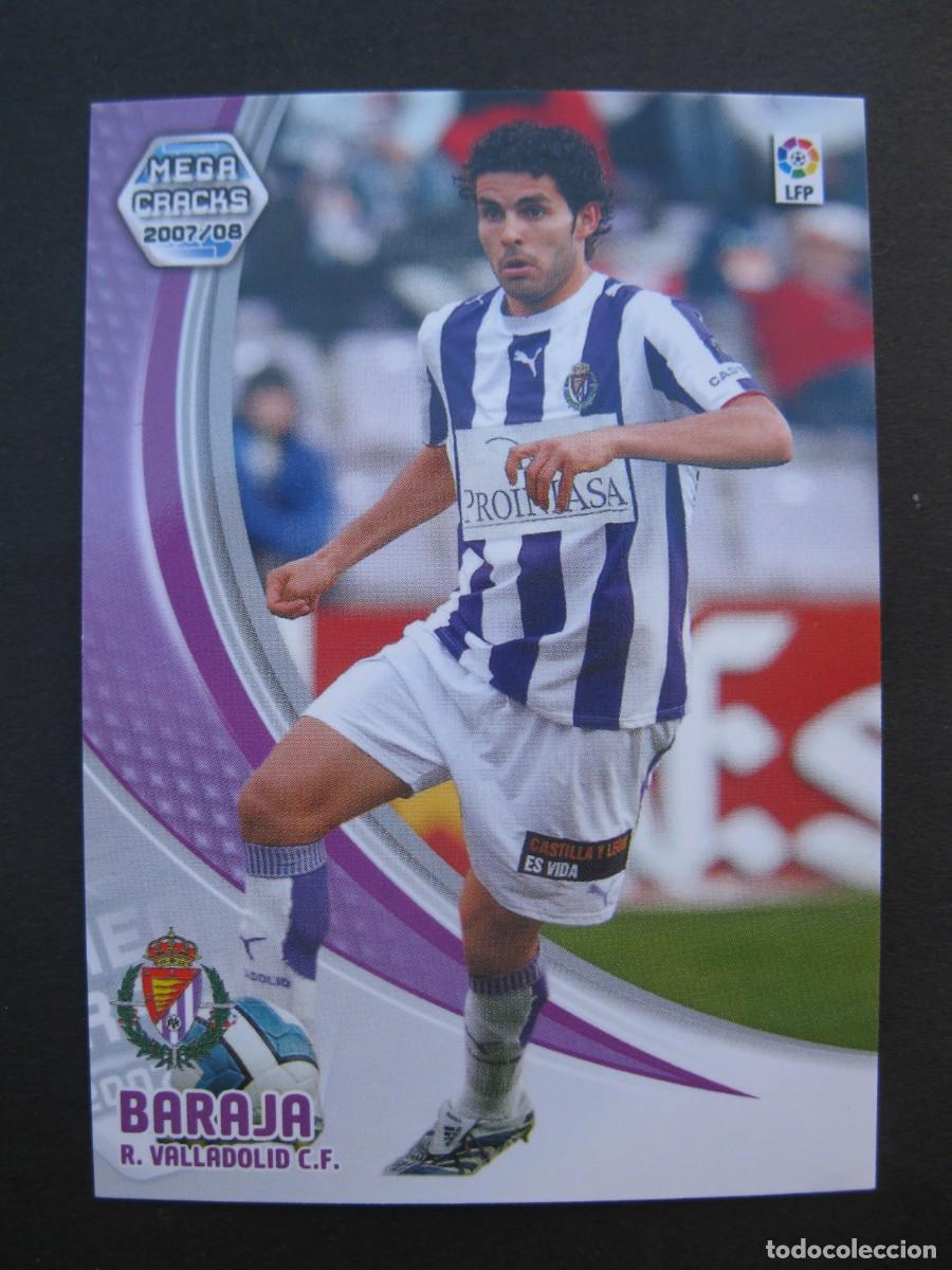 Cromos de F&uacute;tbol: BARAJA (REAL VALLADOLID) - N&ordm; 311 - MEGACRACKS 2007-2008 - PANINI - 07-08.