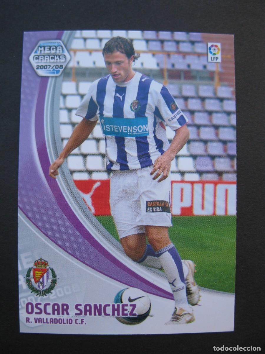 Cromos de F&uacute;tbol: OSCAR SANCHEZ (REAL VALLADOLID) - N&ordm; 314 - MEGACRACKS 2007-2008 - PANINI - 07-08.
