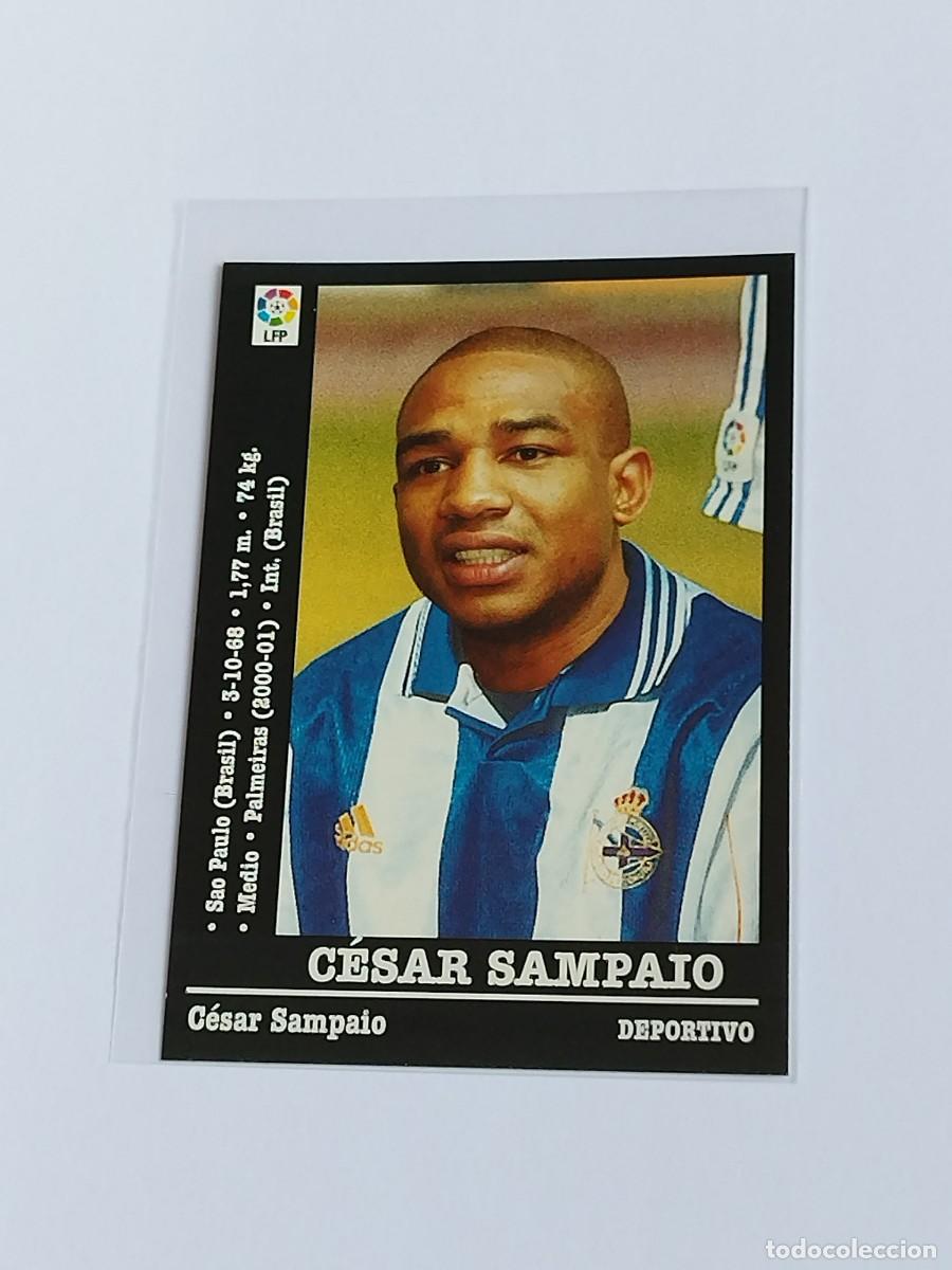 Cromos de F&uacute;tbol: C&Eacute;SAR SAMPAIO &Uacute;LTIMO FICHAJE RC DEPORTIVO CORU&Ntilde;A - LA LIGA 2000 2001 - PANINI 00 01 NUNCA PEGADO