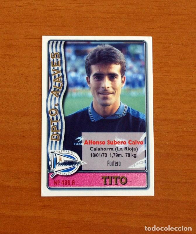 Cromos de F&uacute;tbol: Alav&eacute;s -N&ordm; 488 A-B Tito-Carmona -2&ordf; Divisi&oacute;n-Mundicromo Las Fichas de la Liga 1996-1997-96-97