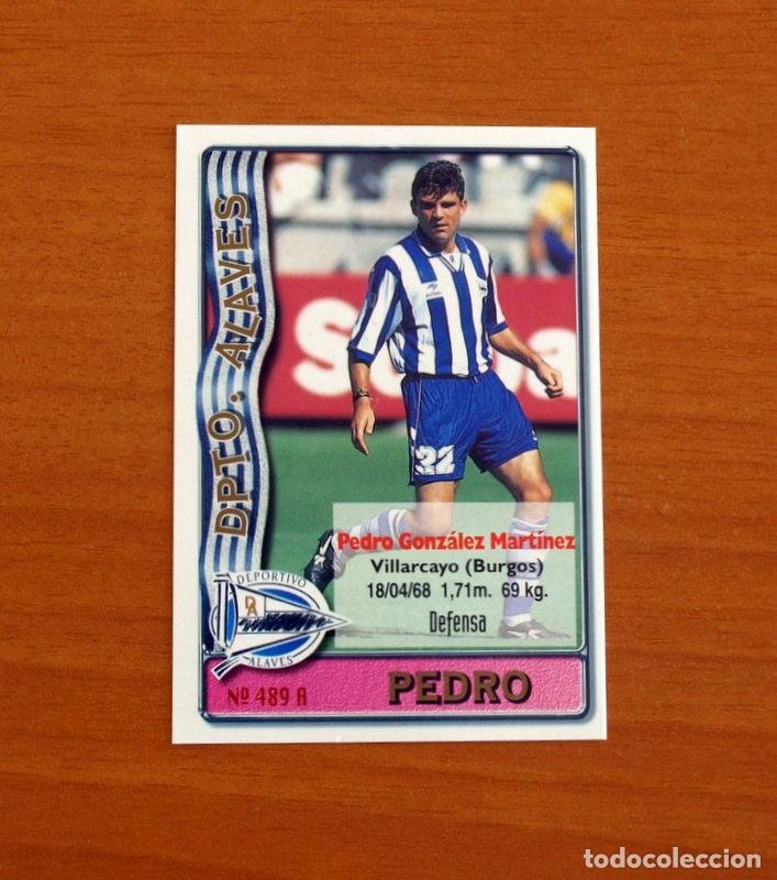 Cromos de F&uacute;tbol: Alav&eacute;s -N&ordm; 489 A-B Pedro-Codina -2&ordf; Divisi&oacute;n-Mundicromo Las Fichas de la Liga 1996-1997-96-97