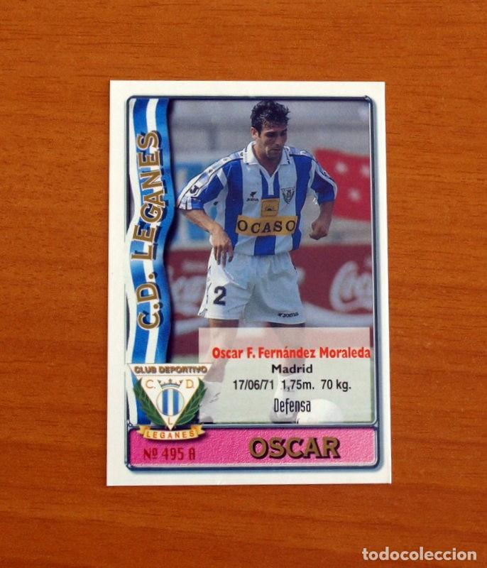 Cromos de Futebol: Legan&eacute;s -N&ordm; 495 A-B &Oacute;scar-Vidal -2&ordf; Divisi&oacute;n-Mundicromo Las Fichas de la Liga 1996-1997-96-97