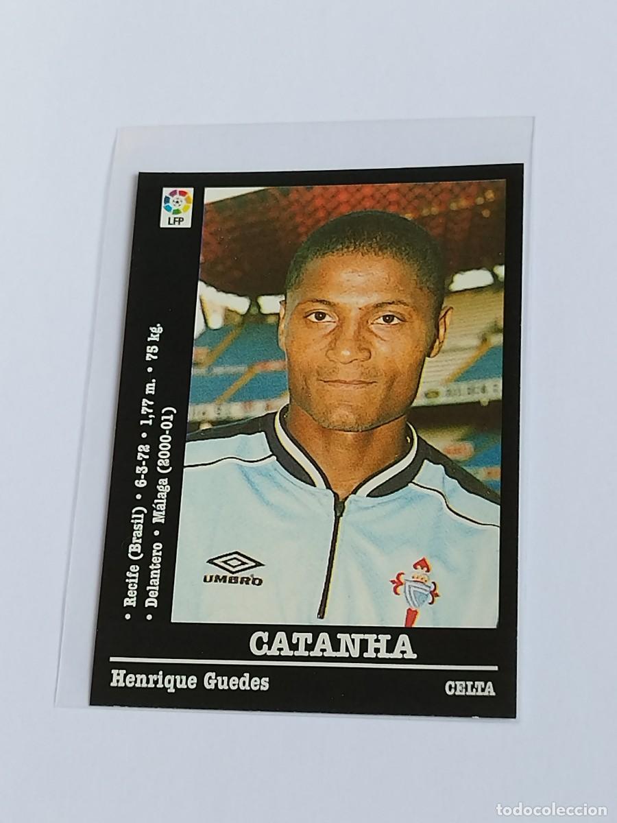 Cromos de F&uacute;tbol: CATANHA &Uacute;LTIMO FICHAJE RC CELTA VIGO - LA LIGA 2000 2001 - PANINI SPORTS 00 01 NUNCA PEGADO