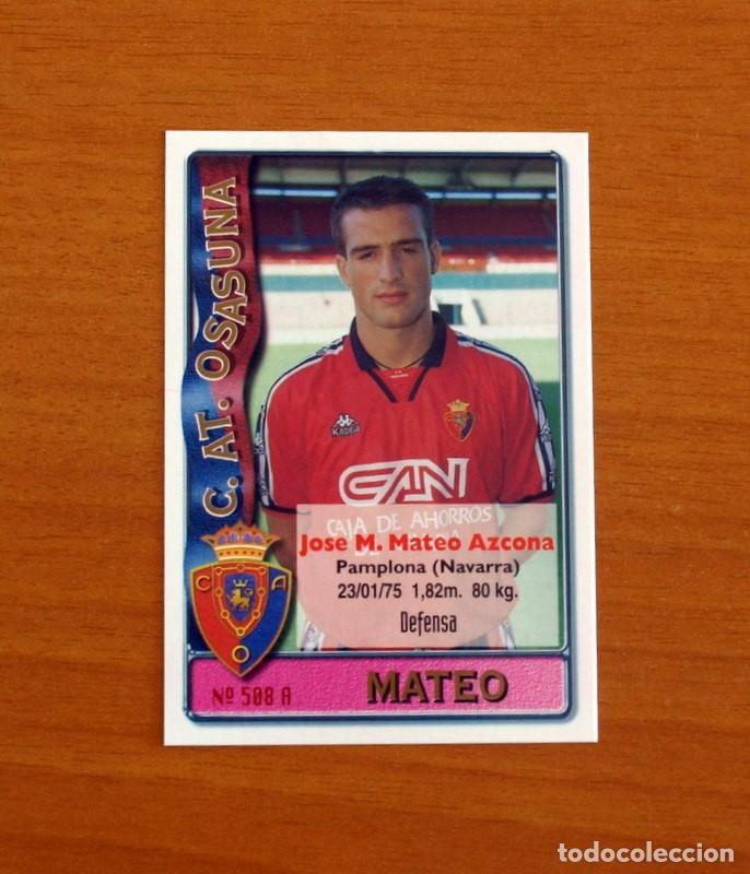 Cromos de F&uacute;tbol: Osasuna -N&ordm; 508 A-B Mateo-Nagore -2&ordf; Divisi&oacute;n-Mundicromo Las Fichas de la Liga 1996-1997-96-97