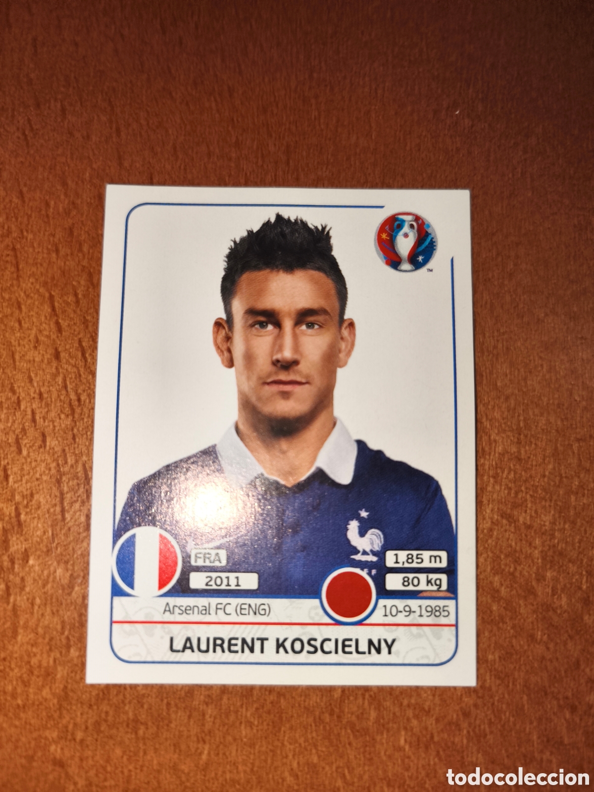 Cromos de F&uacute;tbol: Laurent Koscielny n&deg;21 UEFA Euro 2016 Francia