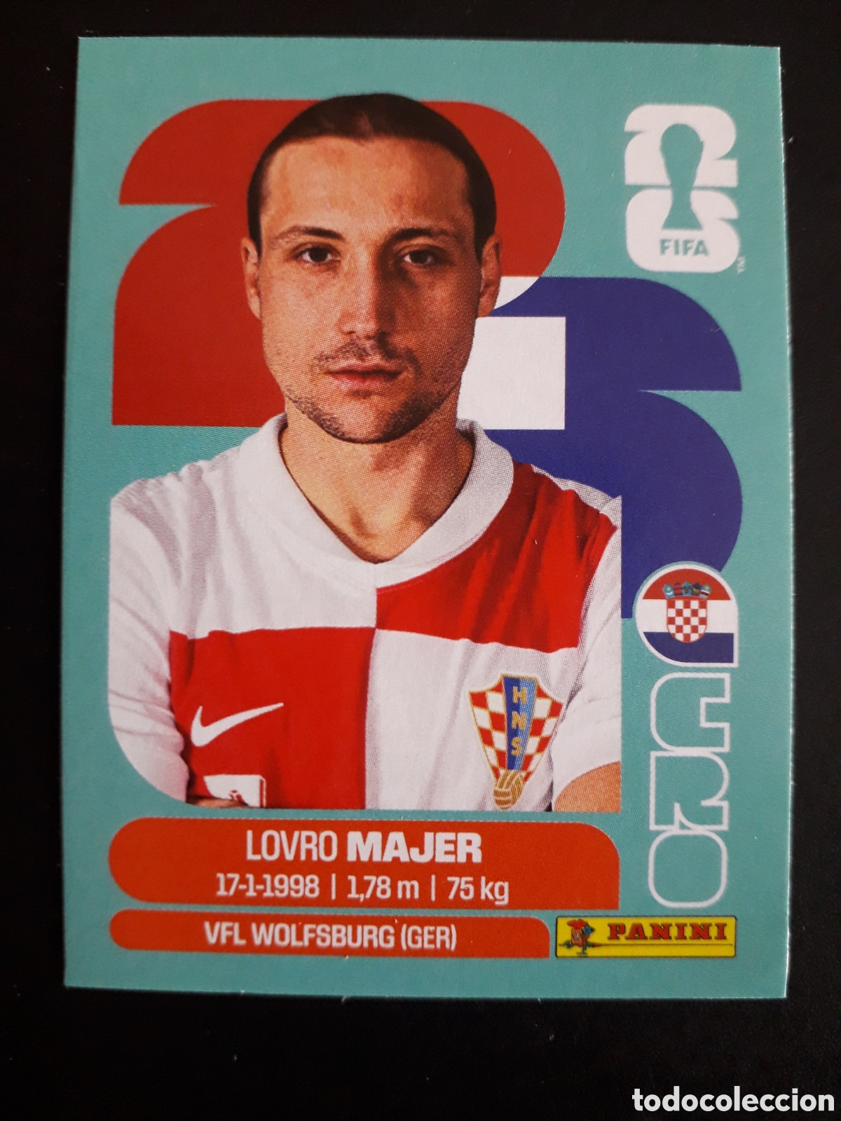 Cartes &agrave; collectionner de Football: MAJER CROACIA CRO 12 MUNDIAL F&Uacute;TBOL 2026 FIFA WORLD CUP PANINI SIN PEGAR PEDIDO M&Iacute;NIMO 3&euro;