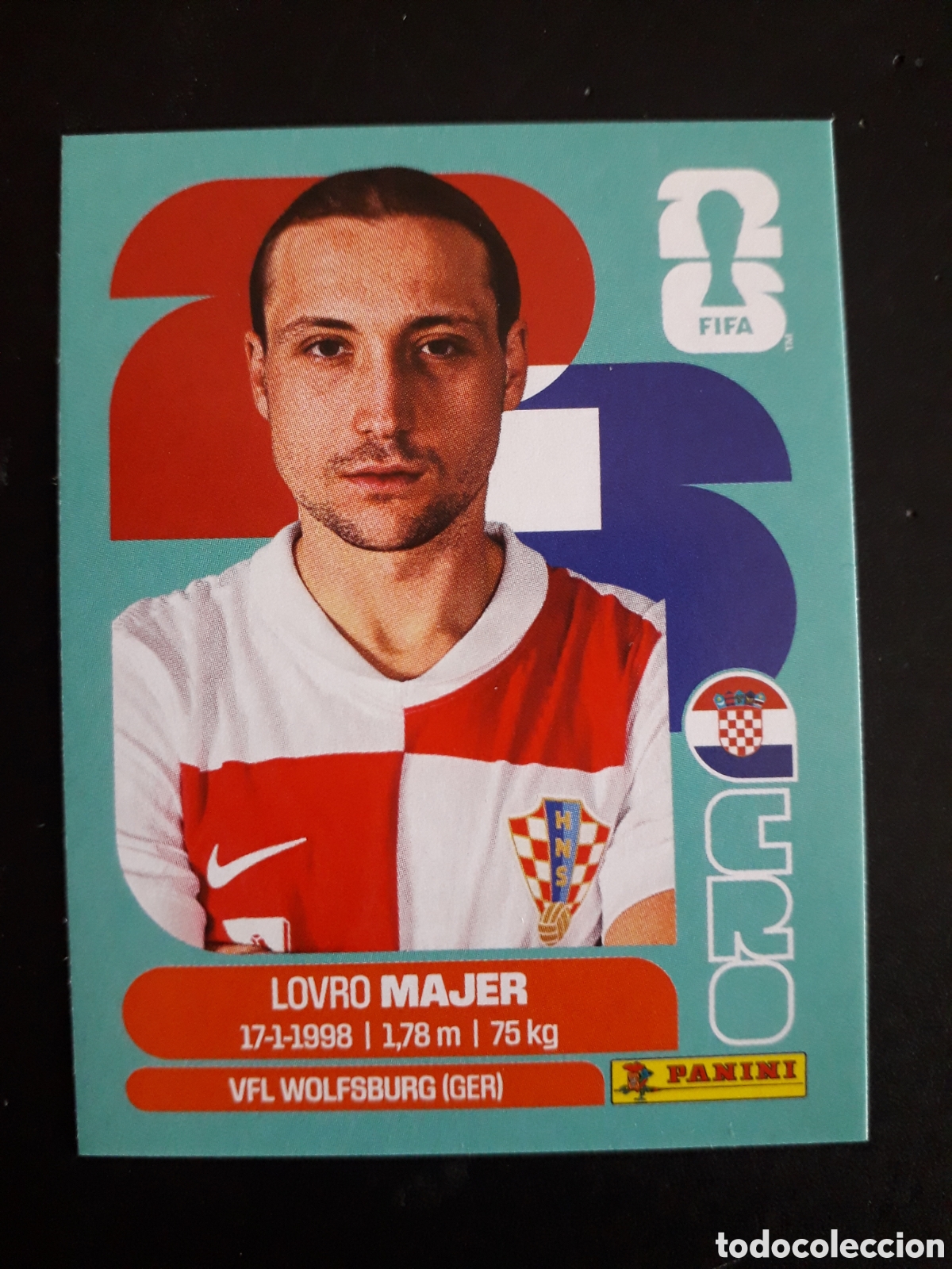 Cartes &agrave; collectionner de Football: MAJER CROACIA CRO 12 MUNDIAL F&Uacute;TBOL 2026 FIFA WORLD CUP PANINI SIN PEGAR PEDIDO M&Iacute;NIMO 3&euro;