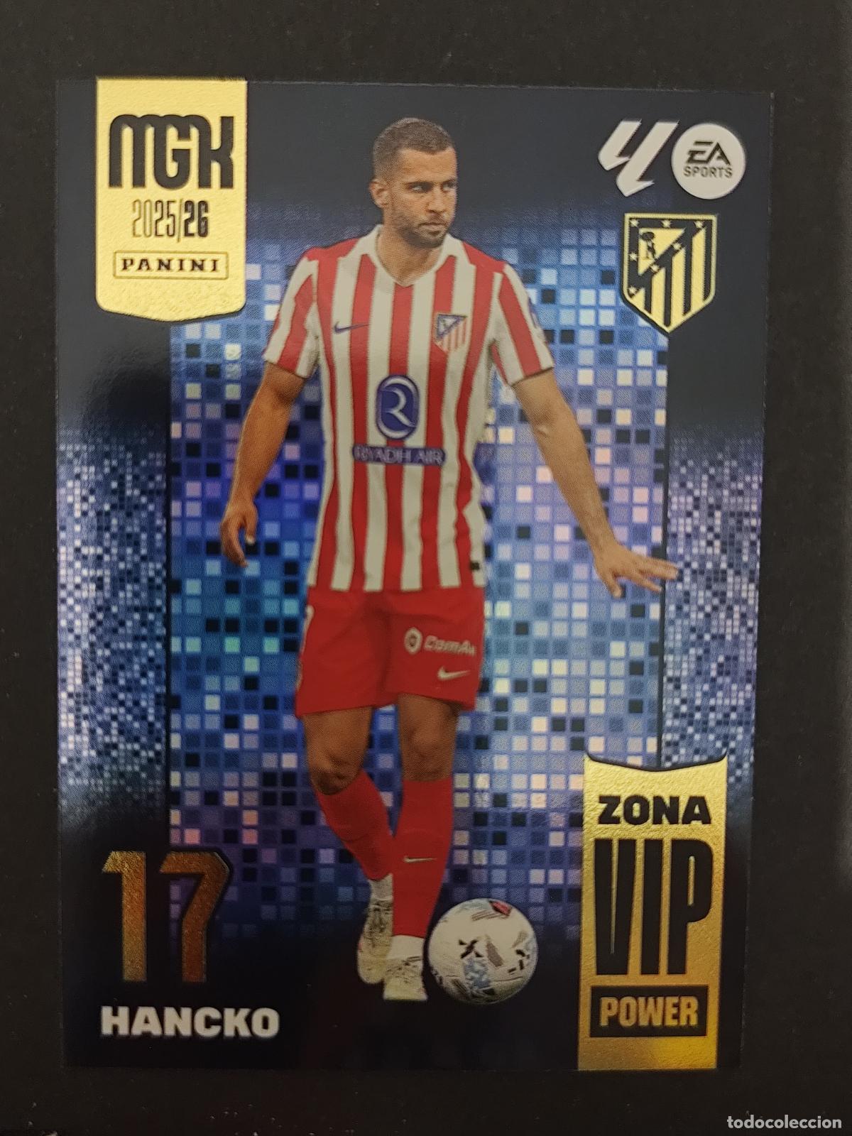 Cromos de F&uacute;tbol: P511 P 511 HANCKO ATL&Eacute;TICO MADRID ZONA VIP POWER MEGACRACKS 2025 2026 25 26