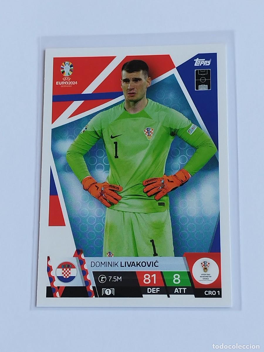 Cromos de F&uacute;tbol: LIVAKOVIC #CRO 1 CROACIA - TOPPS EUROCOPA 2024 MATCH ATTAX - UEFA EURO GERMANY 24 CRO1