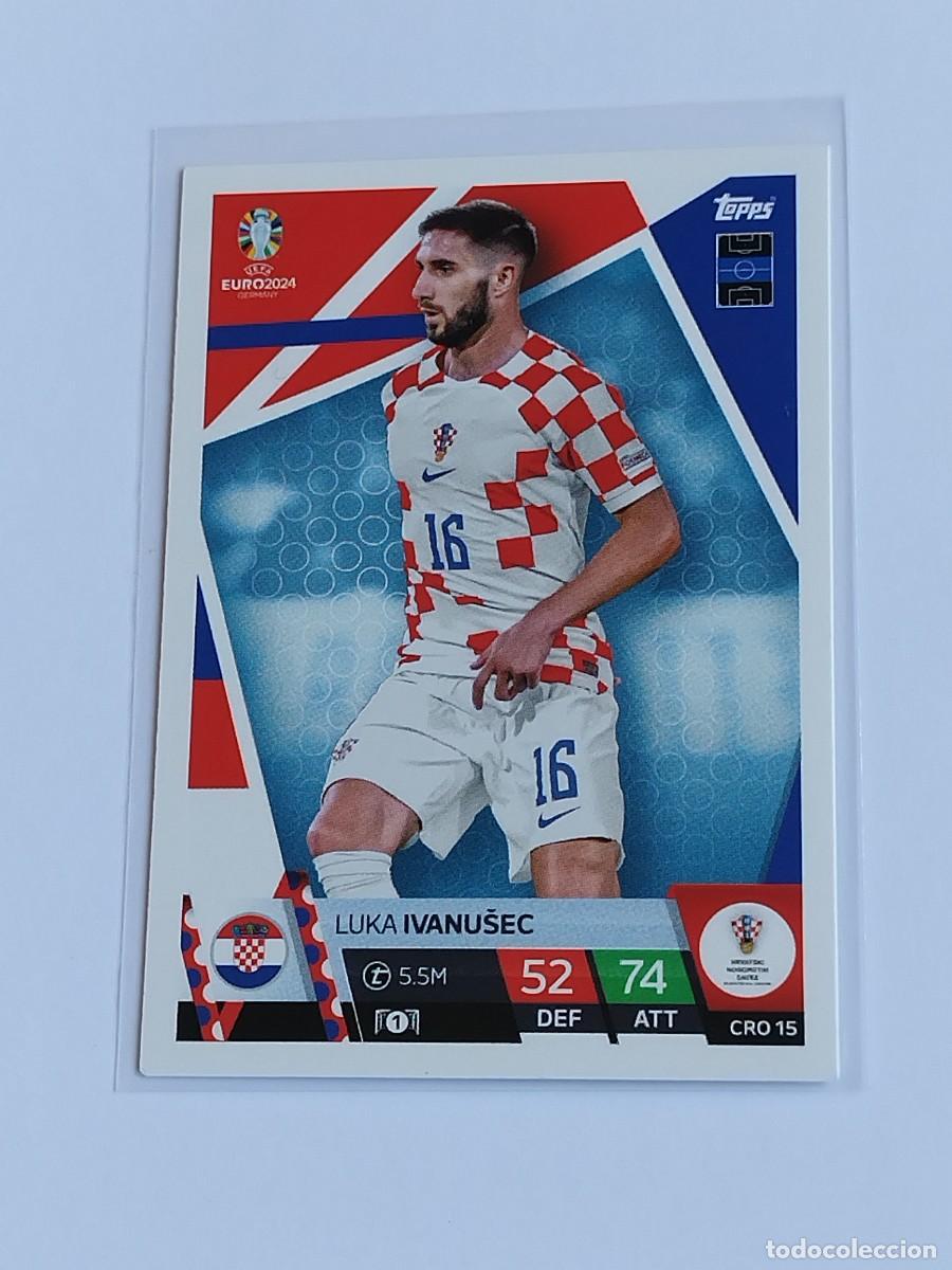 Cromos de F&uacute;tbol: IVANUSEC #CRO 15 CROACIA - TOPPS EUROCOPA 2024 MATCH ATTAX - UEFA EURO GERMANY 24 CRO15