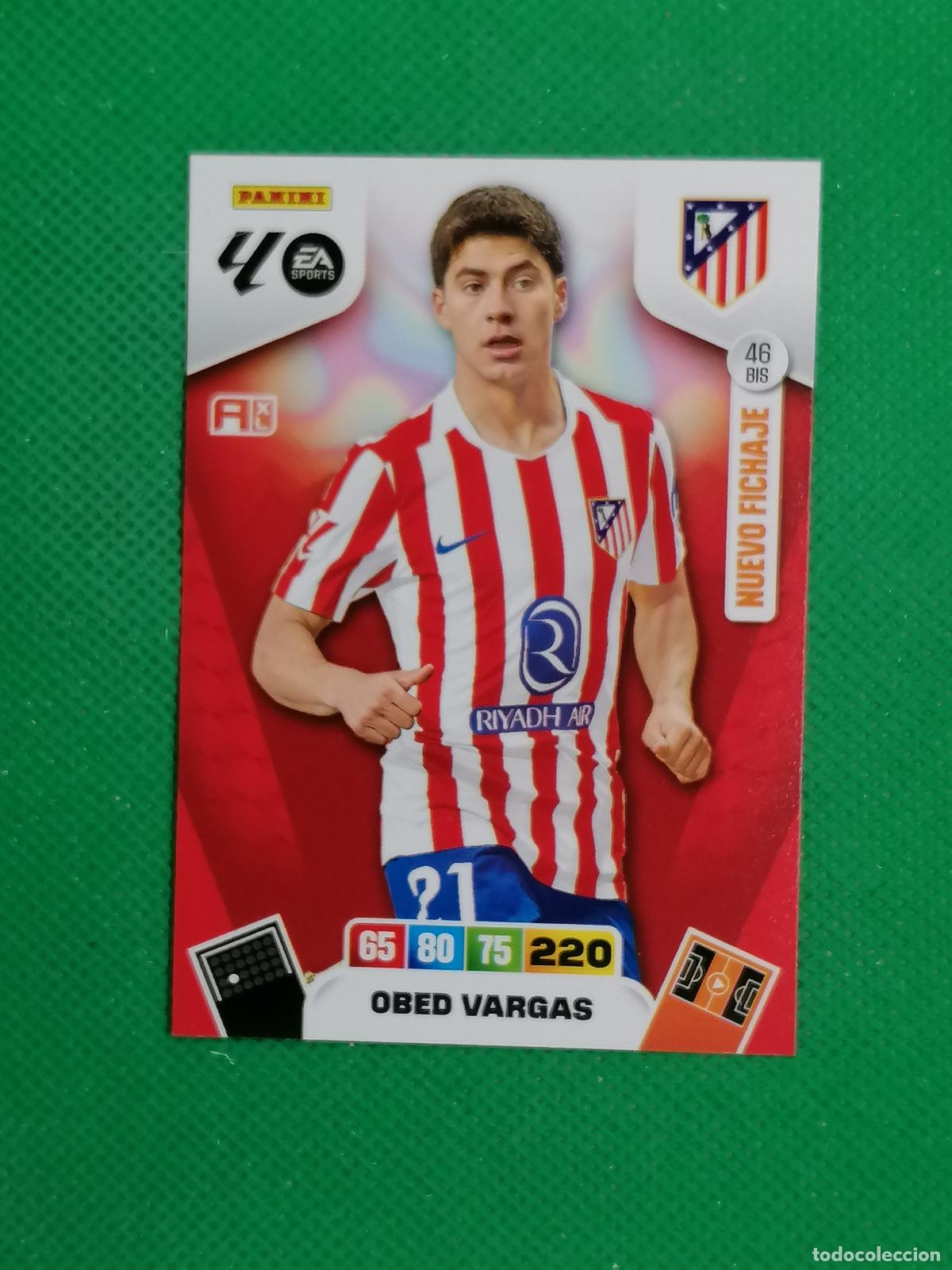 Cromos de F&uacute;tbol: 46BIS 46 BIS OBED VARGAS ATLETICO DE MADRID NUEVO FICHAJE ⚽ LIGA ADRENALYN XL 2025 2026 25 26 ⚽