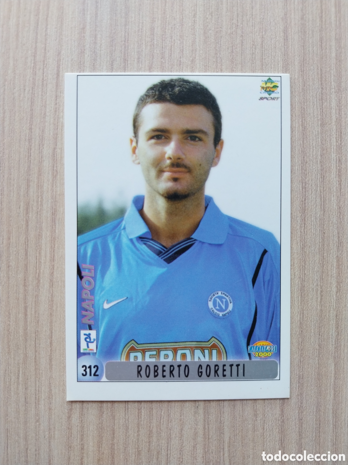 Cromos de F&uacute;tbol: ROBERTO GORETTI STEFAN SCHWOCH N&deg; 312 CALCIATORI 1999 2000 99 00 NAPOLI NAPOLES MUNDICROMO ITALIA