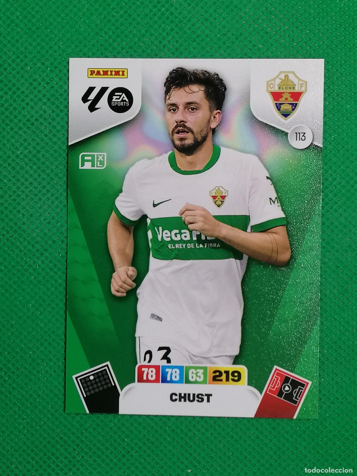 Cromos de F&uacute;tbol: 113 CHUST ELCHE ⚽ LIGA ADRENALYN XL 2025 2026 25 26 ⚽