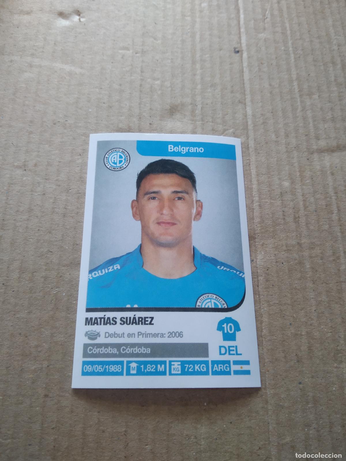 Cartes &agrave; collectionner de Football: 77 MATIAS SUAREZ BELGRANO CROMO FUTBOL ARGENTINO 18-19 PANINI LIGA ARGENTINA 2018-2019