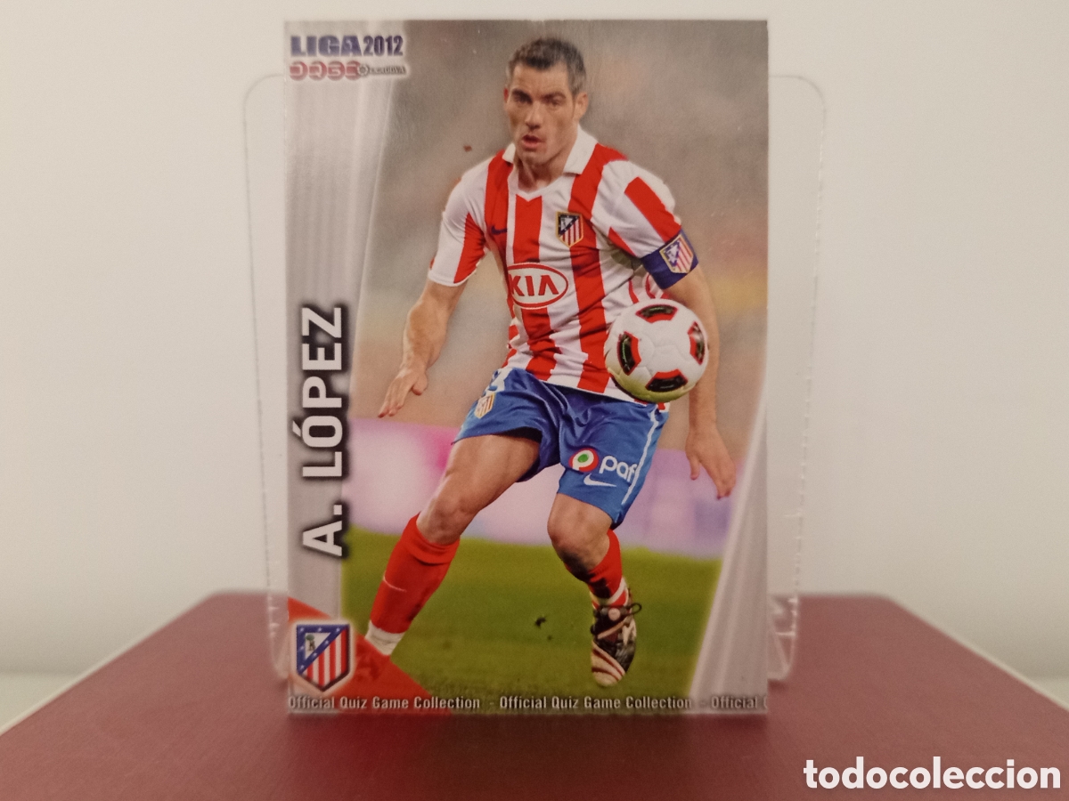 Cromos de F&uacute;tbol: ❇️ CROMO ⚽ ANTONIO L&Oacute;PEZ ATL&Eacute;TICO DE MADRID FICHAS LIGA QUIZ 11 12 2011 2012 MUNDICROMO ❇️