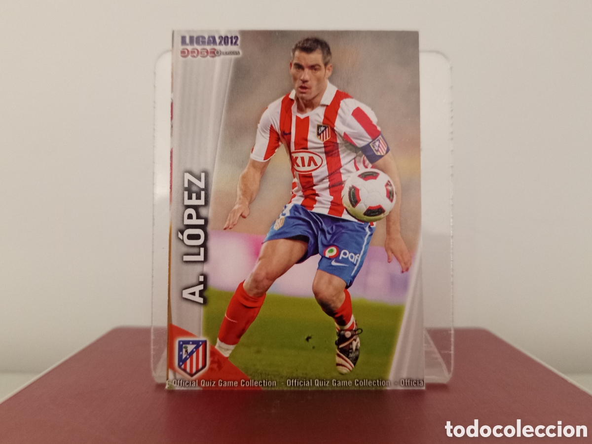 Cromos de F&uacute;tbol: ❇️ CROMO ⚽ ANTONIO L&Oacute;PEZ ATL&Eacute;TICO DE MADRID FICHAS LIGA QUIZ 11 12 2011 2012 MUNDICROMO ❇️