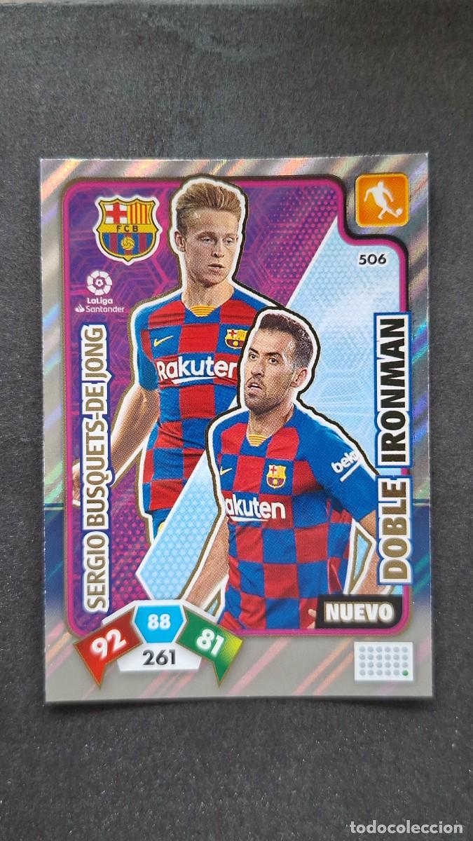 Cromos de F&uacute;tbol: L1 BUSQUETS - DE JONG F. C. BARCELONA 506 NUEVO DOBLE IRONMAN PANINI ADRENALYN XL LIGA 2019/20 19 20