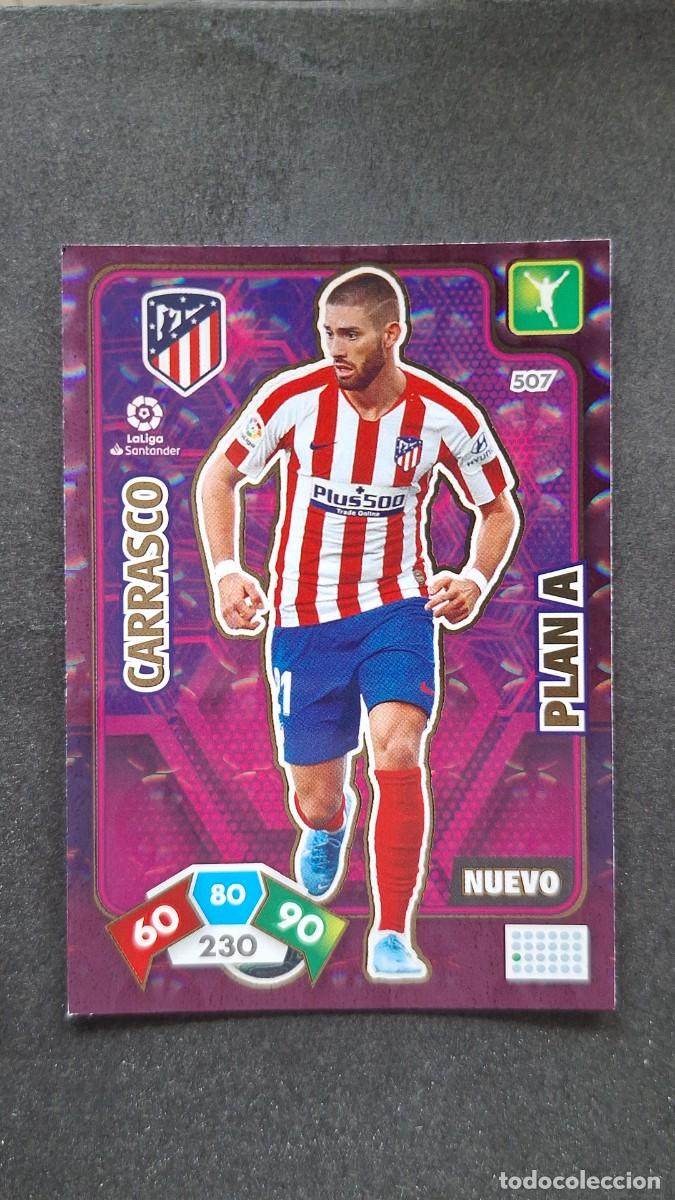 Cromos de F&uacute;tbol: L1 CARRASCO ATLETICO DE MADRID 507 NUEVO PLAN A PANINI ADRENALYN XL LIGA 2019/20 19 20
