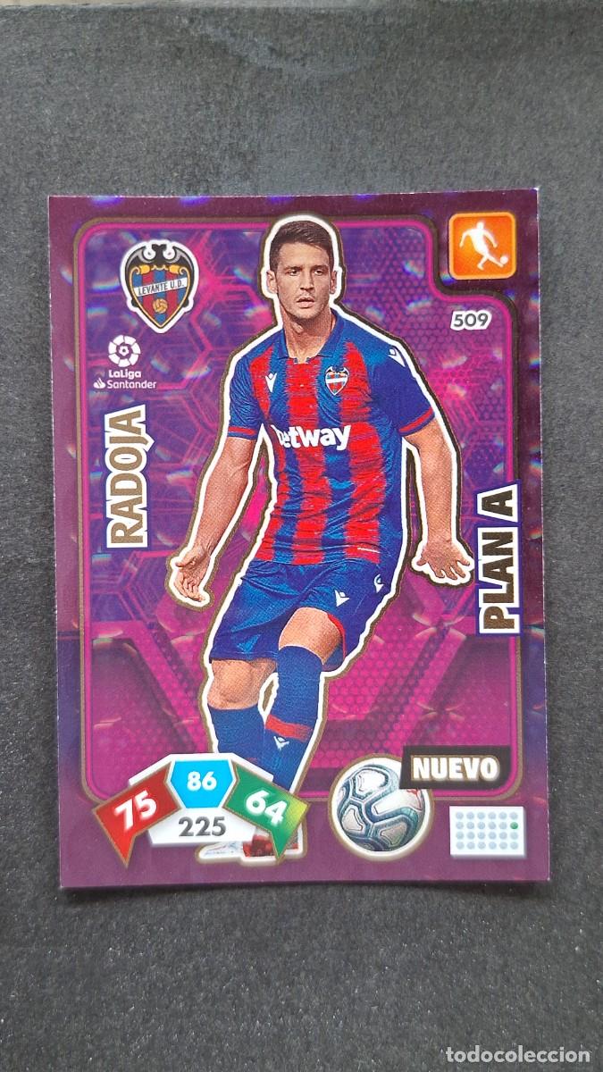 Cromos de F&uacute;tbol: L1 RADOJA LEVANTE U. D. 509 NUEVO PLAN A PANINI ADRENALYN XL LIGA 2019/20 19 20