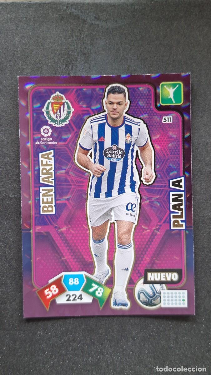 Cromos de F&uacute;tbol: L1 BEN ARFA REAL VALLADOLID 511 NUEVO PLAN A PANINI ADRENALYN XL LIGA 2019/20 19 20