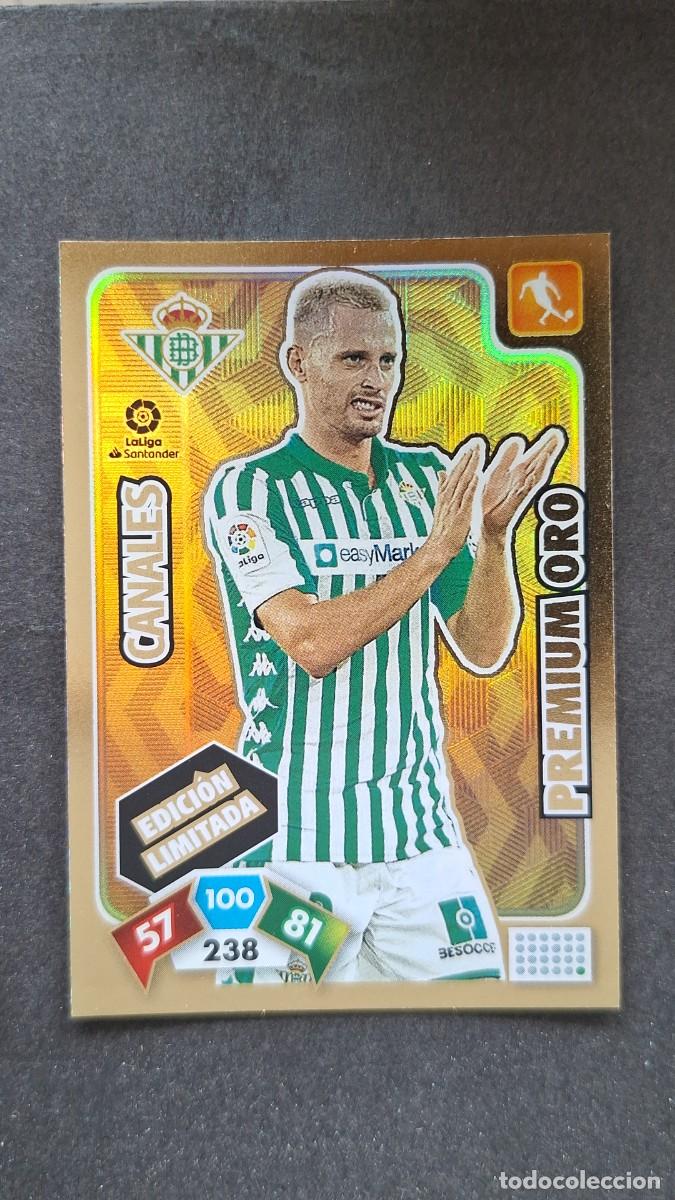 Cromos de F&uacute;tbol: L1 CANALES REAL BETIS BALOMPIE PREMIUM ORO EDICION LIMITADA PANINI ADRENALYN XL LIGA 2019/20 19 20