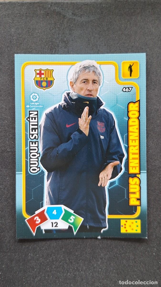 Cromos de F&uacute;tbol: L1 QUIQUE SETIEN F. C. BARCELONA 467 PLUS ENTRENADOR PANINI ADRENALYN XL LIGA 2019/20 19 20