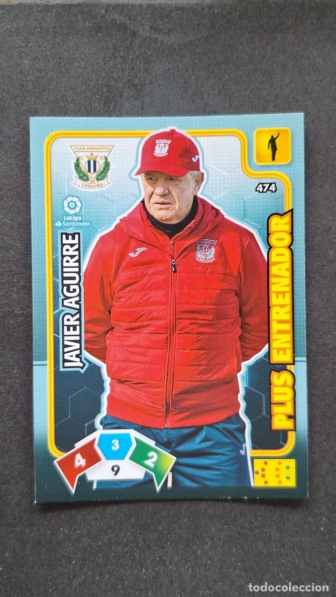 Cromos de F&uacute;tbol: L1 JAVIER AGUIRRE C. D. LEGANES 474 PLUS ENTRENADOR PANINI ADRENALYN XL LIGA 2019/20 19 20