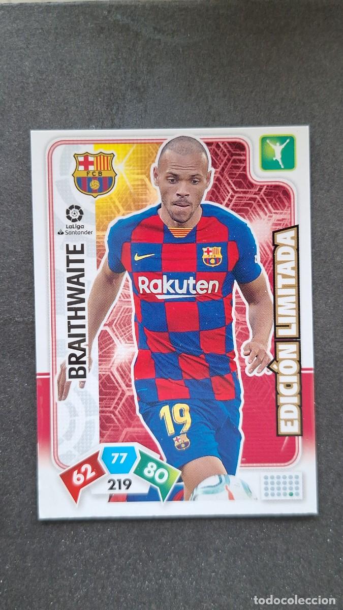 Cromos de F&uacute;tbol: L1 BRAITHWAITE F. C. BARCELONA EDICION LIMITADA PANINI ADRENALYN XL LIGA 2019/20 19 20