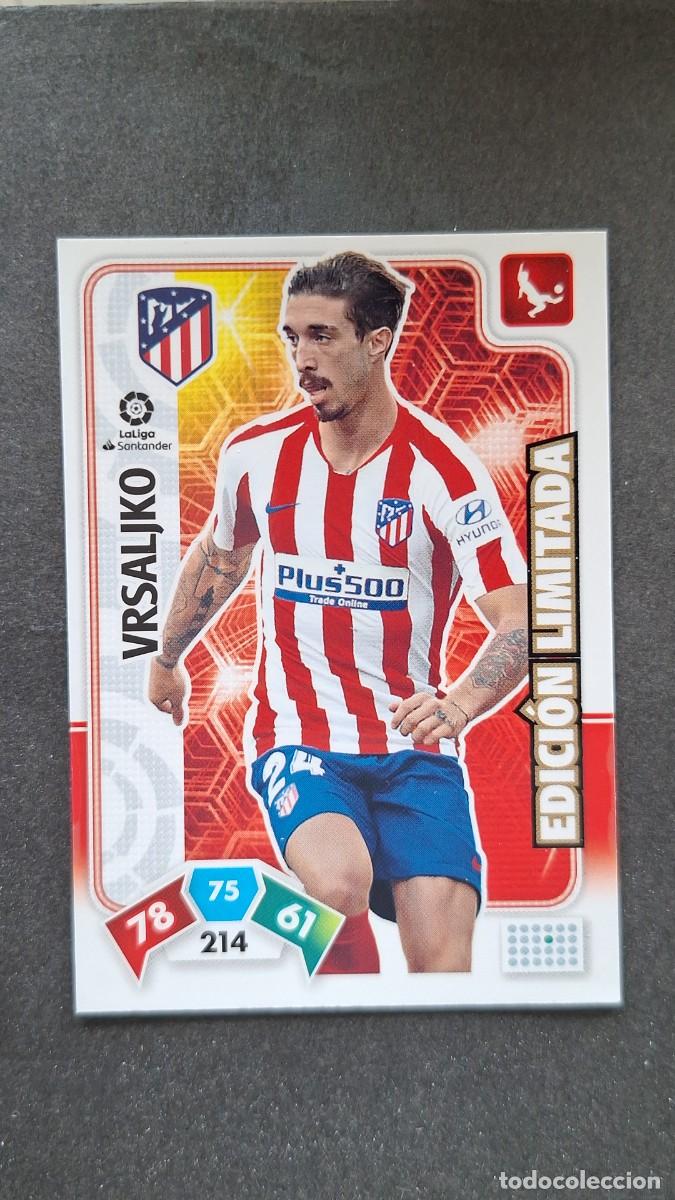 Cromos de F&uacute;tbol: L1 VRSALJKO ATLETICO DE MADRID EDICION LIMITADA PANINI ADRENALYN XL LIGA 2019/20 19 20