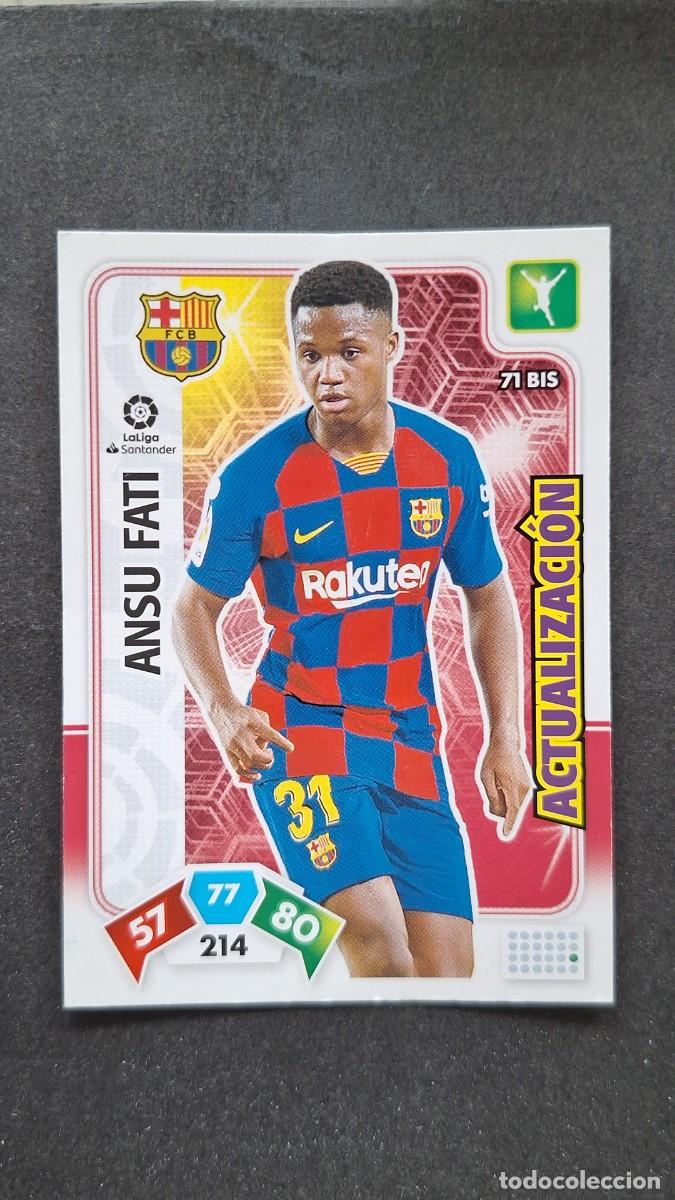 Cromos de F&uacute;tbol: L1 ANSU FATI F. C. BARCELONA 71 BIS ACTUALIZACION PANINI ADRENALYN XL LIGA 2019/20 19 20