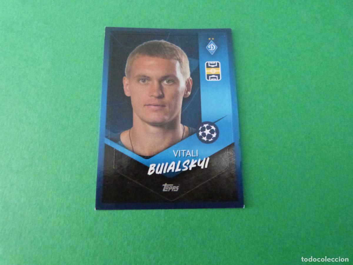 Cromos de F&uacute;tbol: CROMO FUTBOL BUIALSKYI DINAMO DE KIEV SIN PEGAR N&ordm; 422 CHAMPIONS LEAGUE 2021-2022/21-22 TOPPS